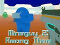 Igra MineGuy 2: Među njima  online