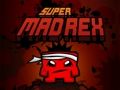Igra Super Mad Rex online