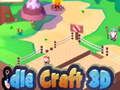 Igra Idle Craft 3d online