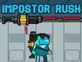 Igra Impostor Rush: raketni bacač  online