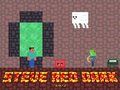 Igra Steve Red Dark online