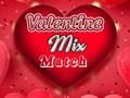 Igra Valentinovo: Mix Match  online