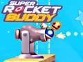 Igra Super raketni prijatelj online