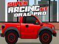 Igra Super Racing GT: Drag Pro  online