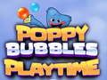 Igra Poppy Bubbles Vrijeme za igru online Igra Poppy Bubbles Vrijeme za igru online
