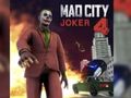 Igra Mad City Joker 4 online