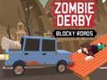 Igra Zombi Derby Blocky Roads  online