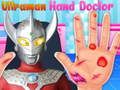 Igra Ultraman liječnik za ruke  online
