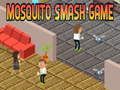 Igra Igra Mosquito Smash  online