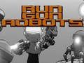 Igra Pokrenite Gun Robots  online