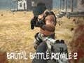 Igra Brutalna bitka Royale 2 online