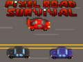 Igra Preživljavanje Pixel Road online