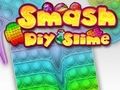 Igra Smash Uradi sam Slime  online