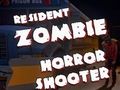 Igra Resident Zombies: Horor pucačina  online