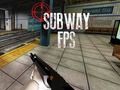 Igra FPS u podzemnoj željeznici  online