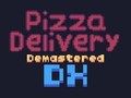 Igra Dostava pizze Demastered Deluxe  online