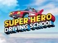Igra Autoškola super heroja  online