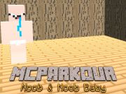 Igra MCParcour Noob & Noob Baby  online