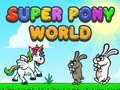 Igra Super svijet ponija  online