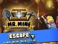 Igra Gosp. Mine Escape  online