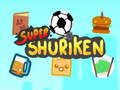 Igra Super Shuriken online