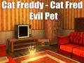 Igra Mačak Freddy - Mačak Fred Zli ljubimac  online