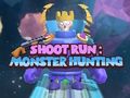 Igra Shoot Run: Monster Lov online