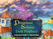 Igra Dreamland Pasijans: Izdanje kolekcionara Dark Prophecy  online