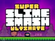 Igra Super Slime Smash Ultimate  online