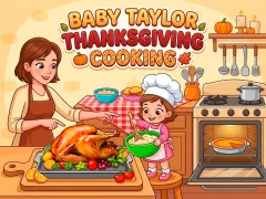 Igra Baby Taylor Thanksgiving Cooking online