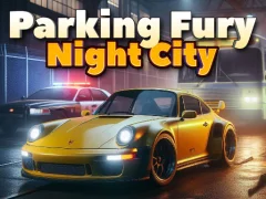 Igra Parking Fury 3D: Night City online