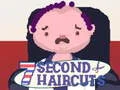 Igra 7 Second Haircuts online