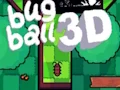 Igra Bug Ball 3D online
