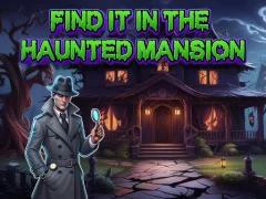 Igra Find It In The Haunted Mansion online