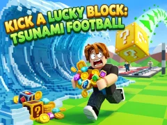 Igra Kick a Lucky Block: Tsunami Football online