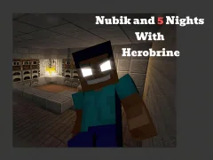 Igra Nubik And 5 Nights With Herobrine online