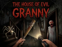 Igra The House Of Evil Granny online