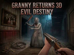 Igra Granny Returns 3D : Evil Destiny online