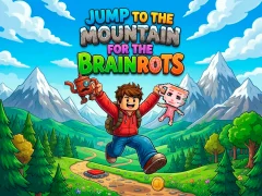 Igra Jump to the Mountain for the Brainrots online