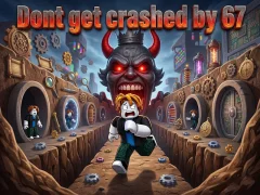 Igra Dont get crashed by 67 online