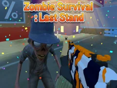 Igra Zombie Survival : Last Stand online