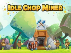 Igra Idle Chop Miner online