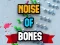Igra Noise Of Bones online