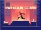 Igra Parkour Climb online