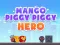 Igra Mango Piggy Piggy Hero online