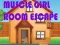 Igra Muscular Girl Room Escape online