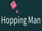Igra Hopping Man online