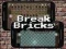 Igra Break Bricks online