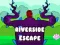 Igra Riverside Escape online