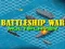 Igra Battleship War: Multiplayer online